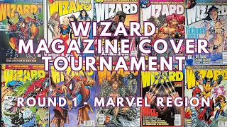 Wizard Magazine Cover Tournament | Round 1 Marvel Region | Comic Book March Madness | MN Comic Geek