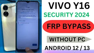 VIVO Y16 FRP BYPASS || NEW SECURITY 2024 || ANDROID 12/13 FRP BYPASS || PHONE BUDDY