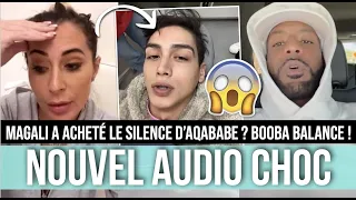 MAGALI BERDAH A PAYÉ AQABABE POUR SON SILENCE ?? 😱 BOOBA BALANCE UN AUDIO CHOC !!!