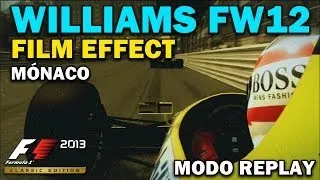 F1 2013 Classic Edition - Williams FW12 @ Monaco Race [Film Effect]