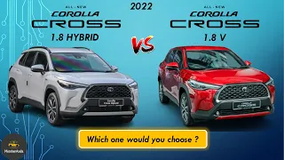 Toyota Corolla Cross Hybrid 2022 vs Toyota Corrolla Cross 1.8 V 2022 | Toyota Cross Hybrid 2022