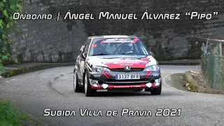 Onboard | Ángel Manuel Álvarez "Pipo" | Peugeot 106 S16 | Subida Villa de Pravia 2021