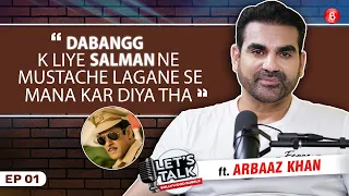 Arbaaz Khan EXCLUSIVE on family bond, Salman Khan's Dabangg 4 & risk as producer |Let's Talk Podcast