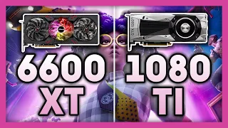 6600 XT vs a 4 YEAR OLD GPU, how well does it compare? | RX 6600 XT vs GTX 1080 Ti