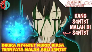 DIKIRA MURID BIASA TERNYATA KANG AHLI S4NT3T LUAR BIASA - alur cerita anime Saikyou Onmyouji 4