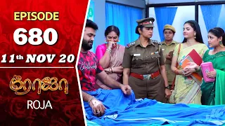 ROJA Serial | Episode 680 | 11th Nov 2020 | Priyanka | SibbuSuryan | SunTV Serial |Saregama TVShows