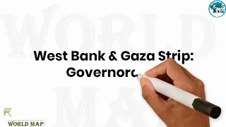 West Bank and Gaza Governorates / Israeli-occupied West Bank and Gaza Strip / Palestine & Israel Map