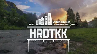 Bonez MC feat. AK Ausserkontrolle - In meinem Benz (Zerrongser Remix) [HARDTEKK]