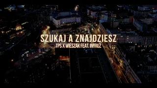 TPS / Wieszak - Szukaj, a znajdziesz feat. Intruz prod. Tytuz