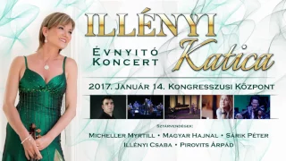 KATICA ILLÉNYI & Her Friends - New Year Concert 14th January  2017