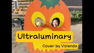 YolendaTam譚若然 - Ultraluminary (Cover) (#Disney100)