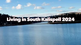 Living in South KALISPELL MONTANA 2024