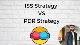 ISS Strategy vs PDR Strategy - which one to pick?