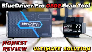 BlueDriver Bluetooth Pro OBDII Scan Tool  | Your Best Choice ?