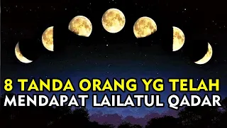 Subhanallah,Inilah 8 Tanda Orang Yg Telah Mendapatkan Malam Lailatul Qadar