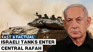 Fast and Factual LIVE: Israel Steps Up Offensive in Gaza's Rafah, Tanks Reportedly Seen Advancing