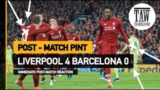 Liverpool 4 Barcelona 0 | Post Match Pint