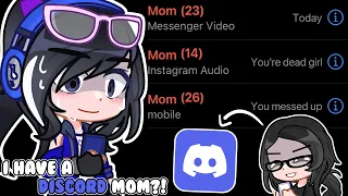 📖 I HAVE A "DISCORD MOM" (not clickbait) || Gacha Storytime