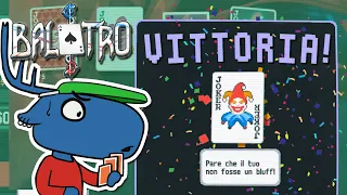 PRIMA VITTORIA a BALATRO (e modalità INFINITA)! Un INDIE ROGUELIKE incredibile ► BALATRO ITA