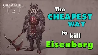 The Cheapest Way to kill Master Eisenborg in Grim Soul Survival