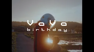 VaVa -birthday（Music Video）