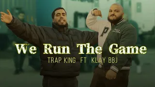 Trap King ft @KLAY  - We run the game (Official Video Music) Beat by Hardknoks