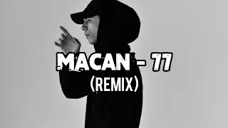 MACAN - 77 (Aibek Berkimbaev remix)