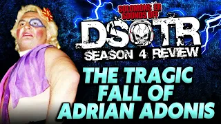 The Tragic Fall of Adrian Adonis (Dark Side of the Ring Season 4 Review)