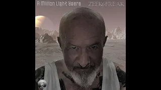 ZEEKtheFREAK - A Million Light Years (Official Music Video)