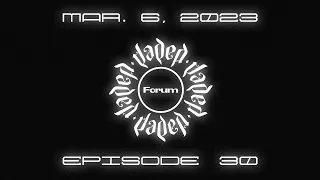 Jaded Forum: Episode 30