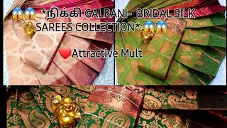 😱😱  *நிக்கி GALRANI-  BRIDAL SILK SAREES COLLECTION* 😱😱❤️Attractive Multi-color combination❤️100% 👇👇