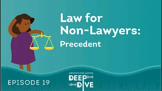 Law for Non-Lawyers: Precedent