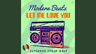 Let Me Love You (Extended Vocal Retro Mix)