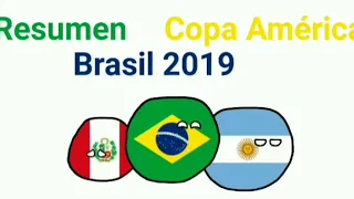 Resumen - Copa América Brasil 2019 - Countryballs - Fun Animator