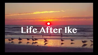 Life After Ike: A Documentary Short Film