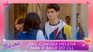 Éric convida Helena para o baile do CLL | Poliana Moça (10/01/23)