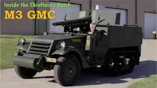 Inside the Chieftain's Hatch: M3 GMC