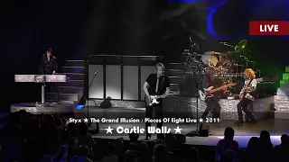 Castle walls - Styx - The Grand Illusion / Pieces Of Eight Live - 2011