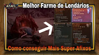 Diablo 4 Super Afixos, Como farmar muitos itens lendários rápido! Mais chances de Super Afixos!