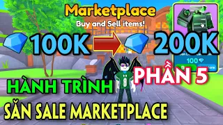 Hành Trình Săn Sale Marketplace Từ 100K Gems Lên 200k Gems Phần 5 | Toilet Tower Defense