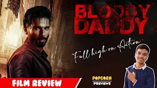 Bloody Daddy Film Review  I JioCinema | Shahid Kapoor I Ali Abbas Zafar