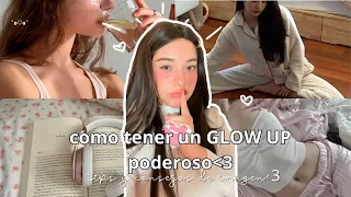 tips y COMO tener un GLOW UP| glow up físico y mental, rutina de belleza y habitos sanos ‧₊˚ 🍵 🎀