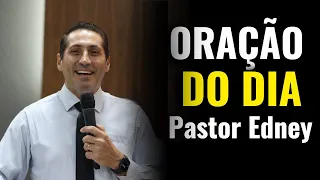 Oração Do Dia - 26 De Abril       @PastorEdneyJoaquim