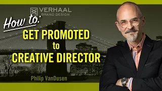 How To Get Promoted To Creative Director - Career Advice for Graphic Designers and Creative Pros