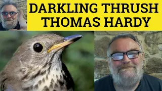 🔵 The Darkling Thrush Poem by Thomas Hardy Summary Analysis Reading The Darkling Thrush Thomas Hardy