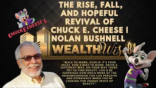 The Rise, Fall, and Hopeful Revival of Chuck E. Cheese | Nolan Bushnell