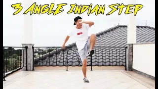 3 Angle Indian Step I Indian Step Variation