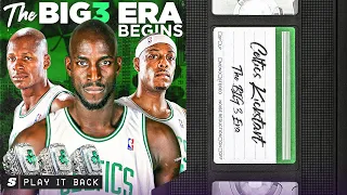 Celtics Form The Big 3 | The Superteam That Changed The Game