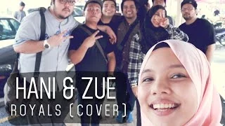 HANI&ZUE - Royals (Cover)