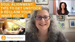 What is Soul Alignment  Learning with Mary Ellen O'Brien and Mira Dessy The Ingredient Guru